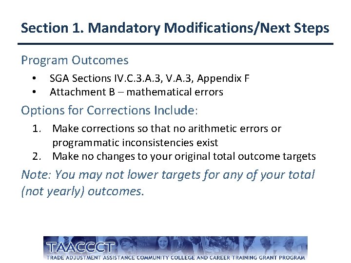 Section 1. Mandatory Modifications/Next Steps Program Outcomes • • SGA Sections IV. C. 3.