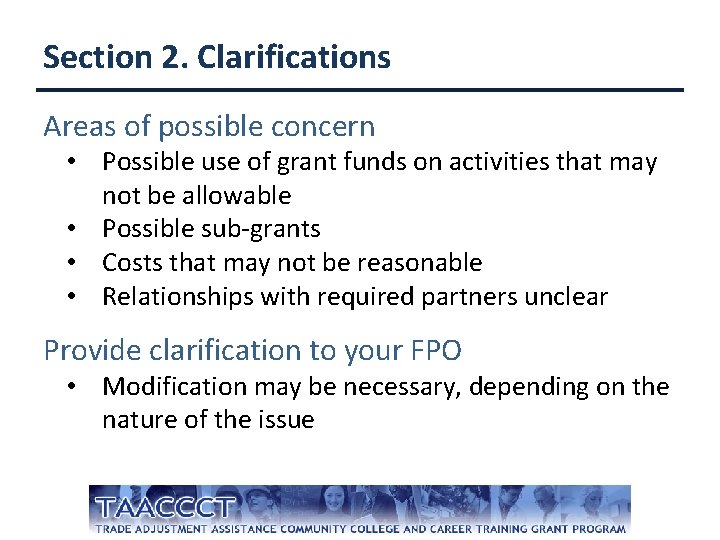 Section 2. Clarifications Areas of possible concern • Possible use of grant funds on