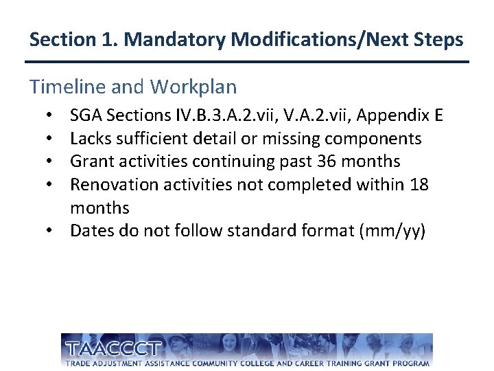 Section 1. Mandatory Modifications/Next Steps Timeline and Workplan SGA Sections IV. B. 3. A.