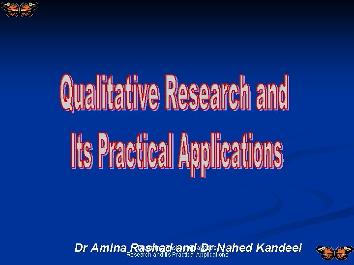 Dr. Amina Rashad, Qualitative Dr Amina. Research Rashad and Dr Nahed Kandeel and its Dr. Amina Rashad, Qualitative Dr Amina. Research Rashad and Dr Nahed Kandeel and its
