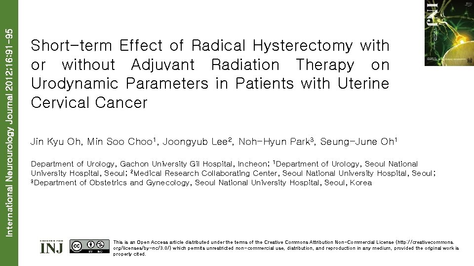 International Neurourology Journal 2012; 16: 91 -95 Short-term Effect of Radical Hysterectomy with or