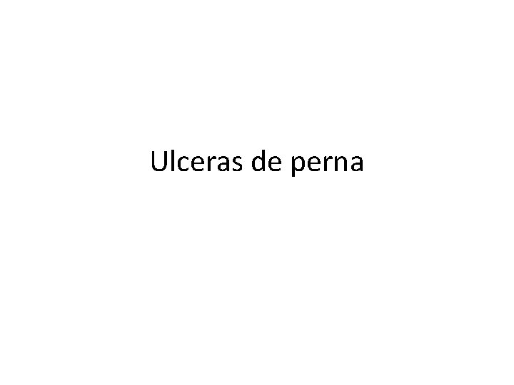 Ulceras de perna 