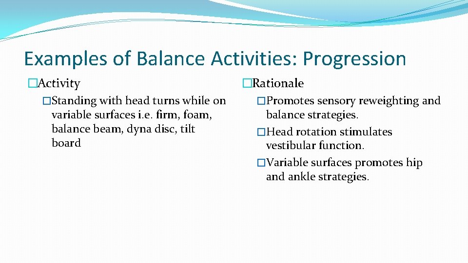 Rehabilitation of Balance and Vestibular System Disorders An