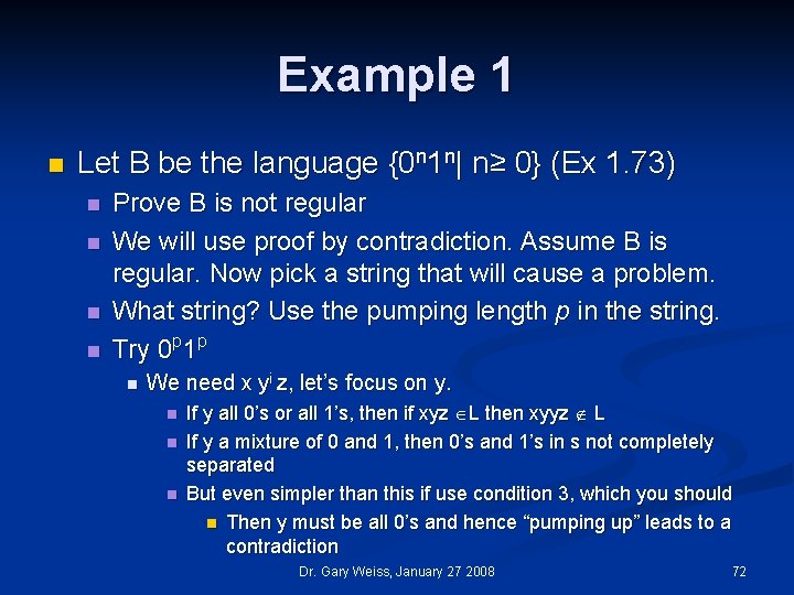 Example 1 n Let B be the language {0 n 1 n| n≥ 0}