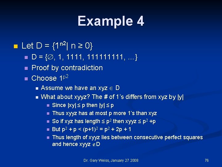 Example 4 n Let D = {1 n 2| n ≥ 0} n n