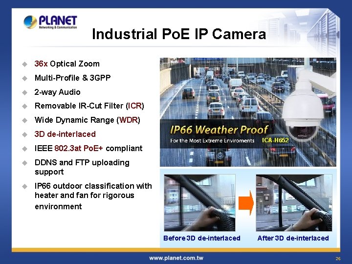 Industrial Po. E IP Camera u 36 x Optical Zoom u Multi-Profile & 3