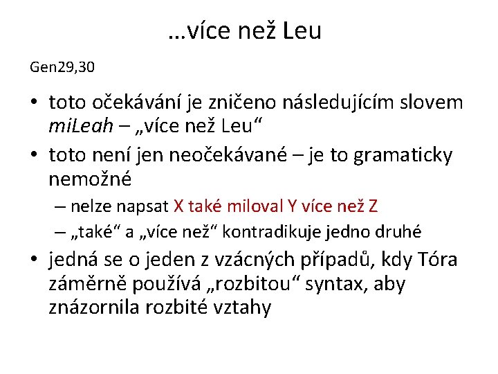 …více než Leu Gen 29, 30 • toto očekávání je zničeno následujícím slovem mi.