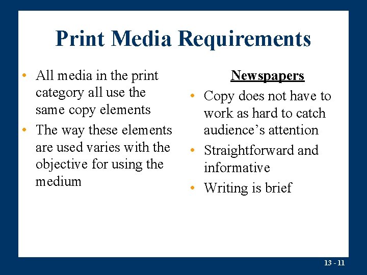 Print Media Requirements • All media in the print category all use the same
