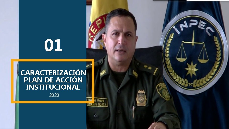 01 CARACTERIZACIÓN PLAN DE ACCIÓN INSTITUCIONAL 2020 