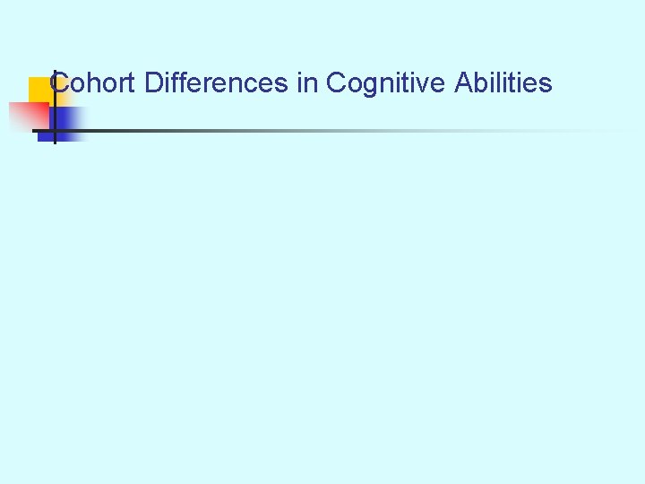 Cohort Differences in Cognitive Abilities 