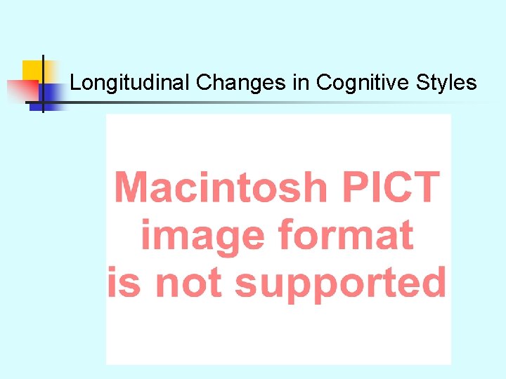 Longitudinal Changes in Cognitive Styles 