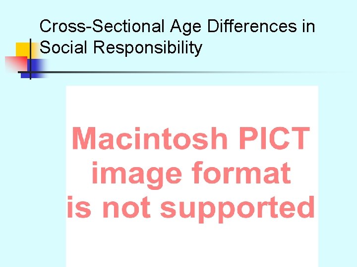 Cross-Sectional Age Differences in Social Responsibility 