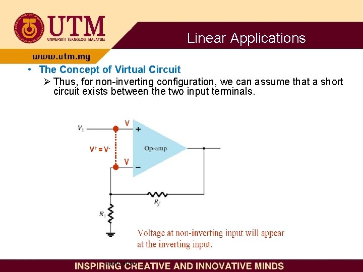 Linear Applications • The Concept of Virtual Circuit Ø Thus, for non-inverting configuration, we
