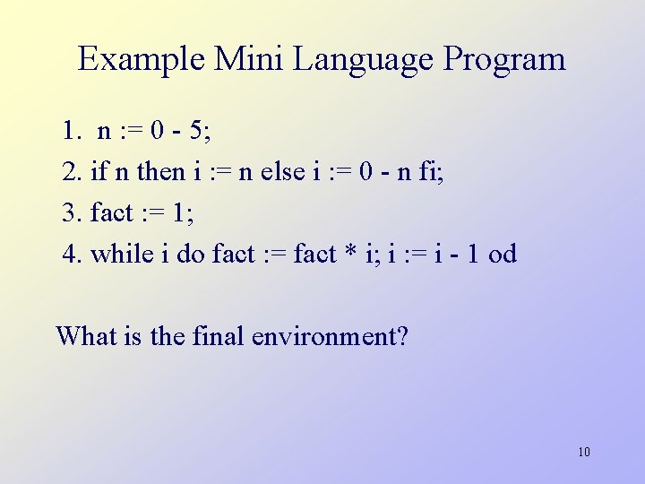 Programming Languages CS 550 Lecture 1 Summary Mini