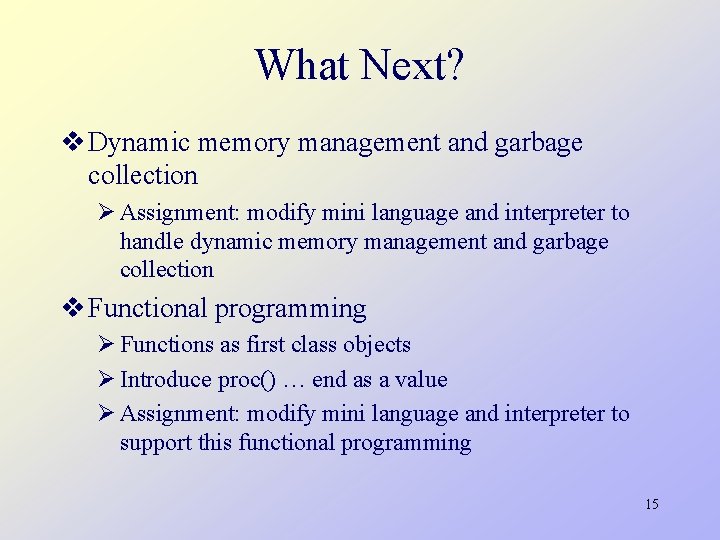 Programming Languages CS 550 Lecture 1 Summary Mini