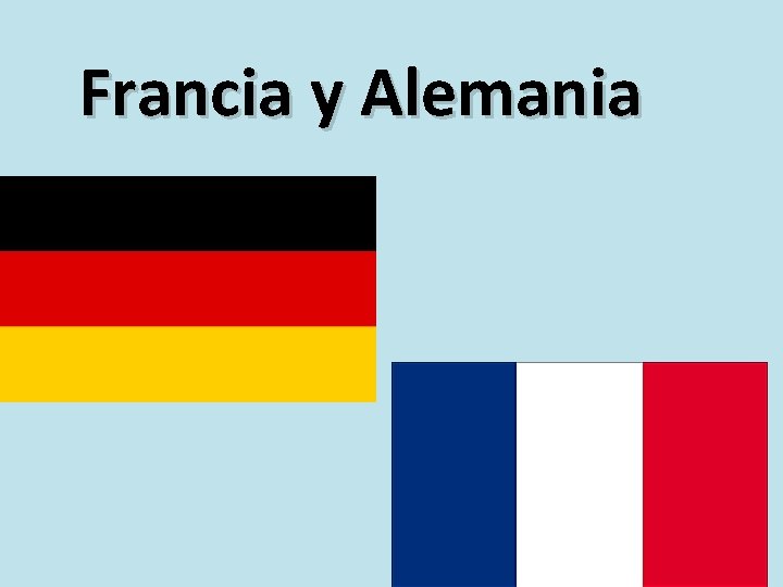 Francia y Alemania 