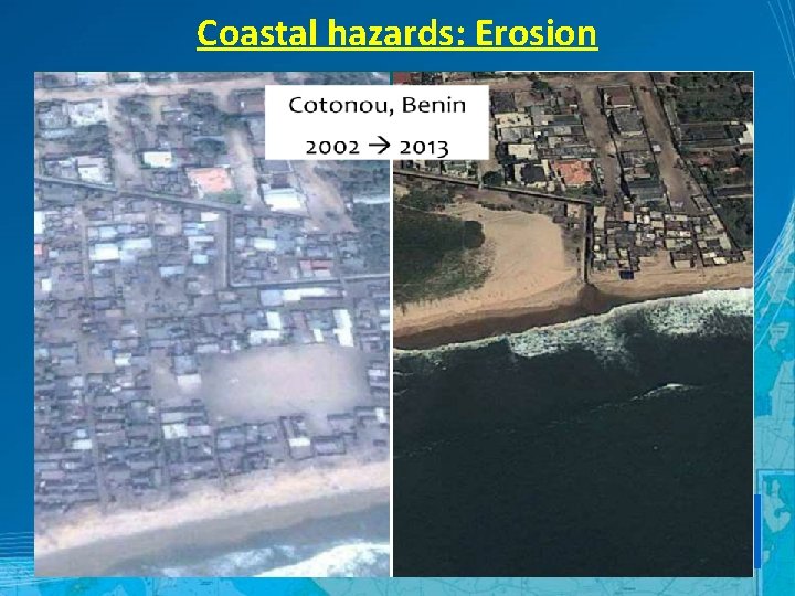 Coastal hazards: Erosion CBSC 15 Hydro. MAOC Study Surinam – June 2017 