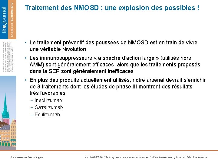 Traitement des NMOSD : une explosion des possibles ! • Le traitement préventif des