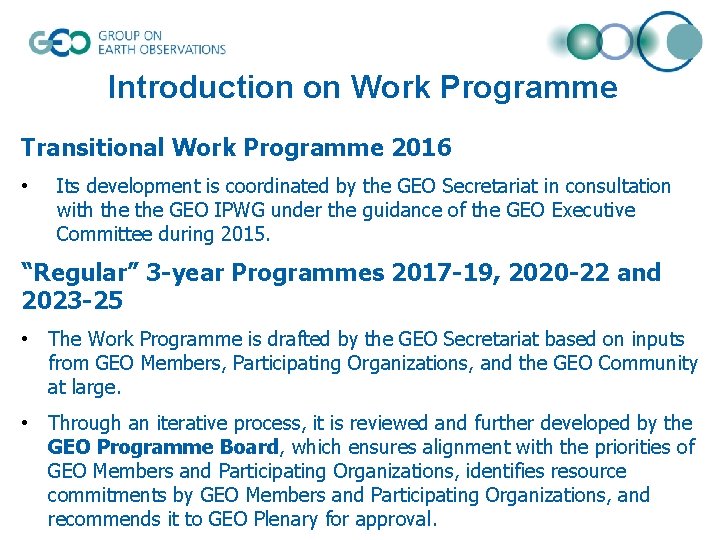 Introduction on Work Programme Transitional Work Programme 2016 • Its development is coordinated by