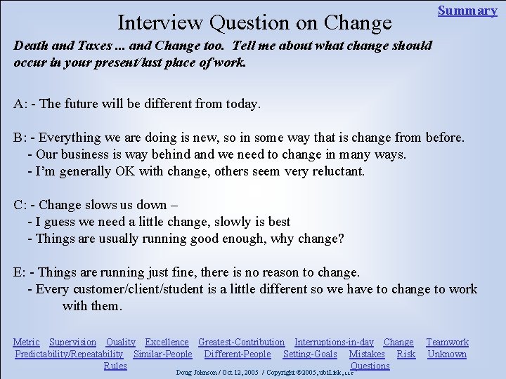 Summary Interview Question on Change Death and Taxes. . . and Change too. Tell