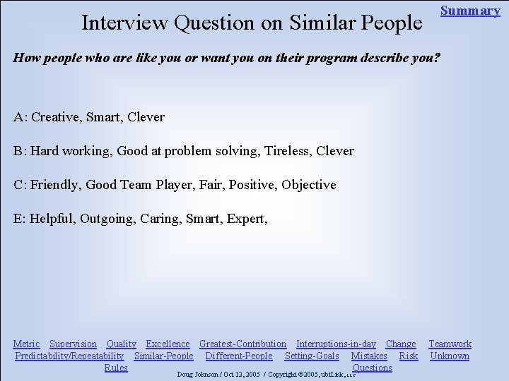 Summary Interview Question on Similar People How people who are like you or want