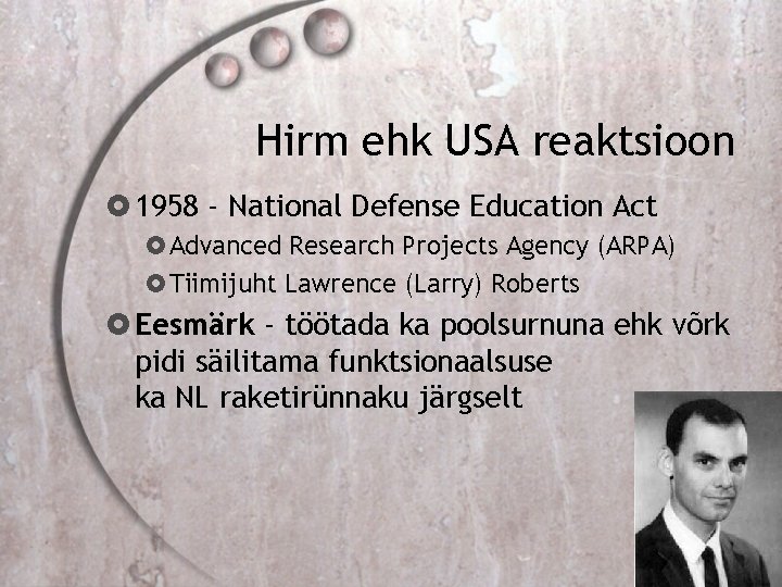 Hirm ehk USA reaktsioon 1958 - National Defense Education Act Advanced Research Projects Agency