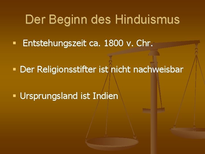 Wie Ist Der Hinduismus Entstanden Hinduismus Eine Prsentation von Frank Pabst Bastian Schuck