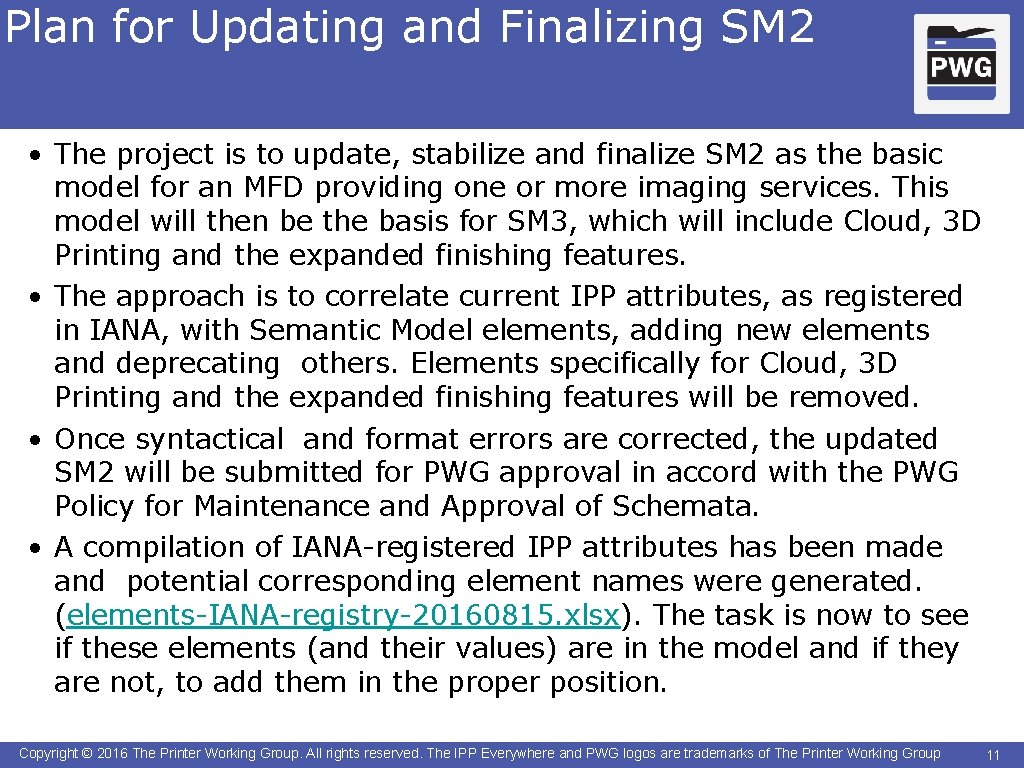 Plan for Updating and Finalizing SM 2 • The project is to update, stabilize