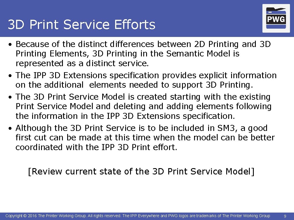 3 D Print Service Efforts • Because of the distinct differences between 2 D