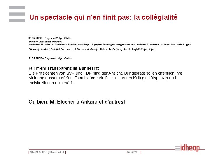 Un spectacle qui n’en finit pas: la collégialité 09. 05. 2005 -- Tages-Anzeiger Online