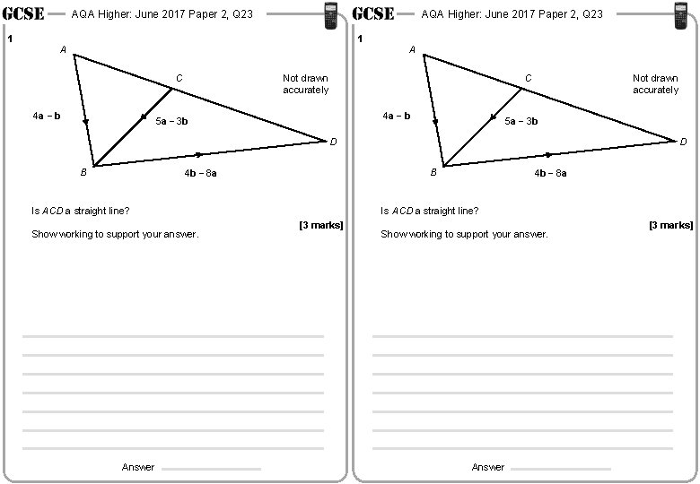 AQA Higher: June 2017 Paper 2, Q 23 1 A C 4 a −