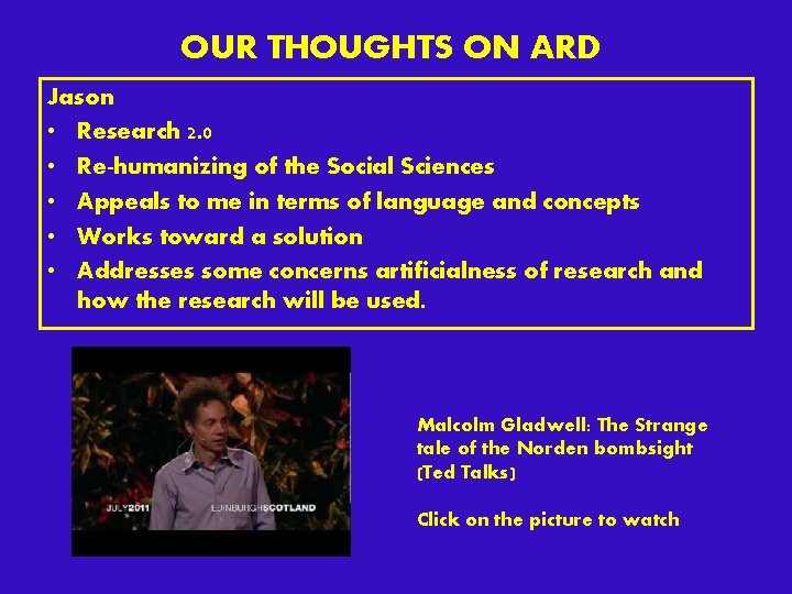 OUR THOUGHTS ON ARD Jason • Research 2. 0 • Re-humanizing of the Social OUR THOUGHTS ON ARD Jason • Research 2. 0 • Re-humanizing of the Social