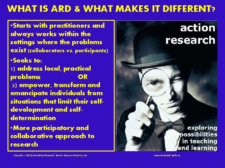 WHAT IS ARD & WHAT MAKES IT DIFFERENT? • Starts with practitioners and always WHAT IS ARD & WHAT MAKES IT DIFFERENT? • Starts with practitioners and always