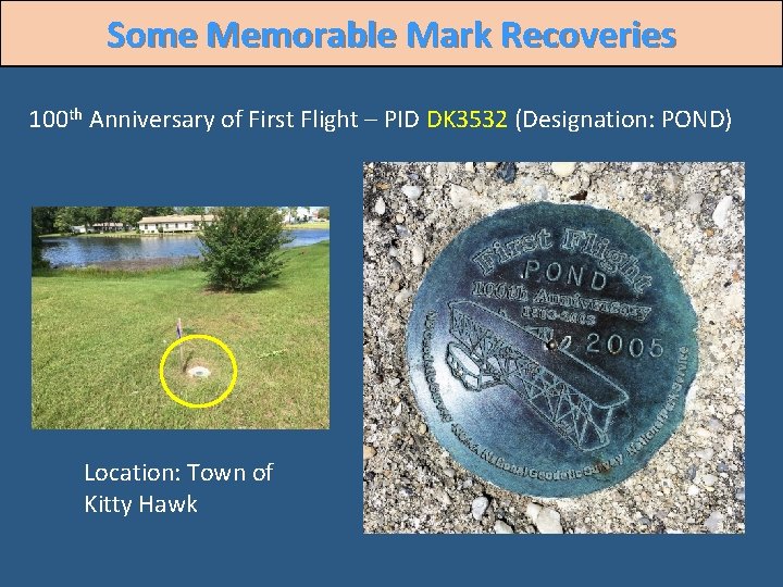 Some Memorable Mark Recoveries 100 th Anniversary of First Flight – PID DK 3532