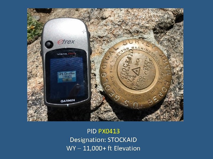 PID PX 0413 Designation: STOCKAID WY – 11, 000+ ft Elevation 