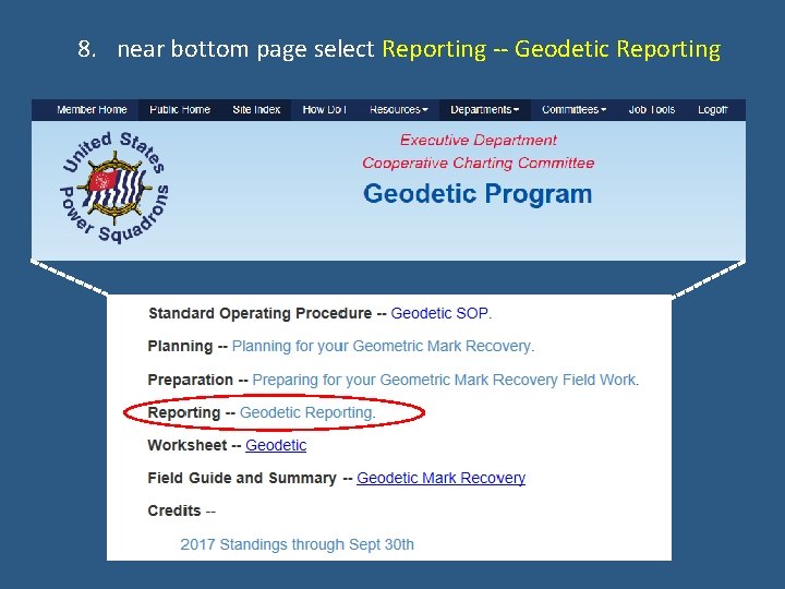 8. near bottom page select Reporting -- Geodetic Reporting 