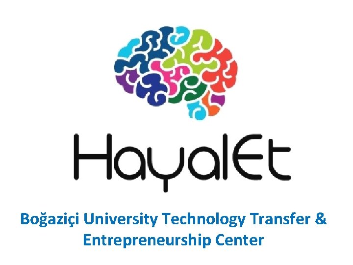 Boğaziçi University Technology Transfer & Entrepreneurship Center 