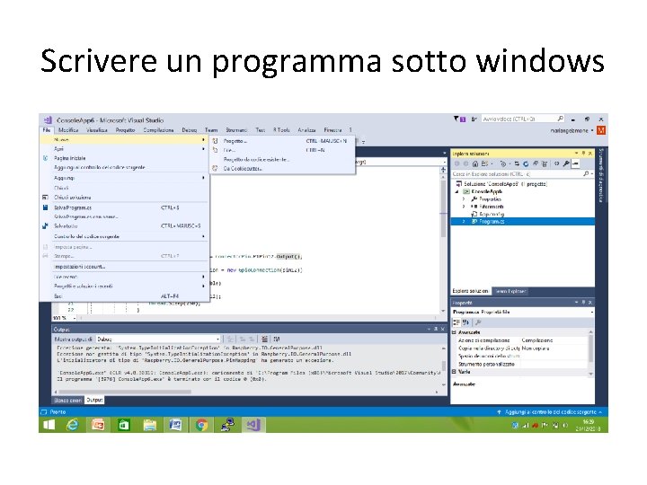 Scrivere un programma sotto windows 