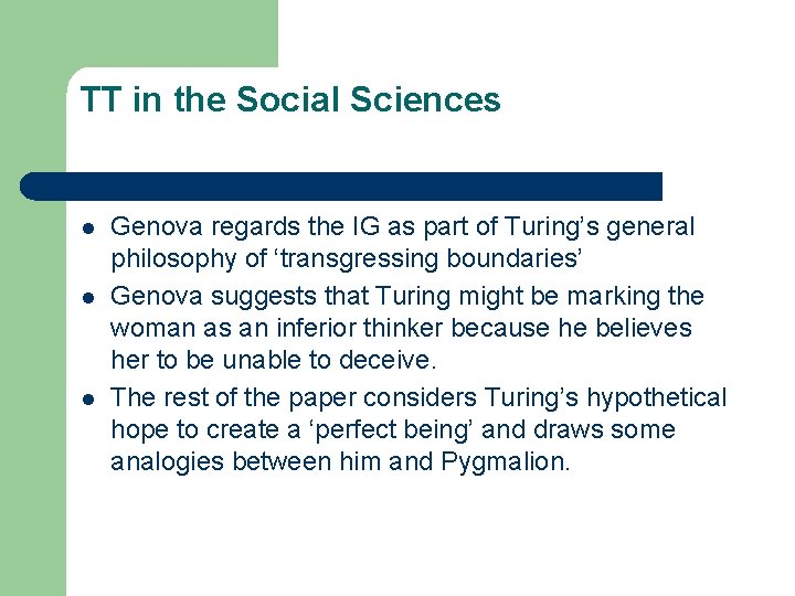 TT in the Social Sciences l l l Genova regards the IG as part