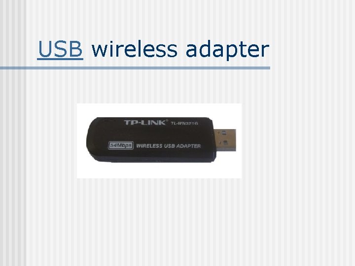USB wireless adapter 