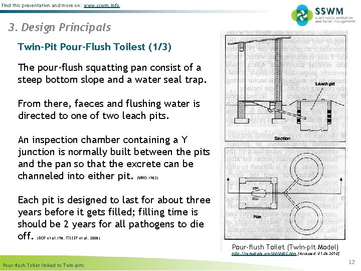 Find this presentation and more on: www. sswm. info. 3. Design Principals Twin-Pit Pour-Flush