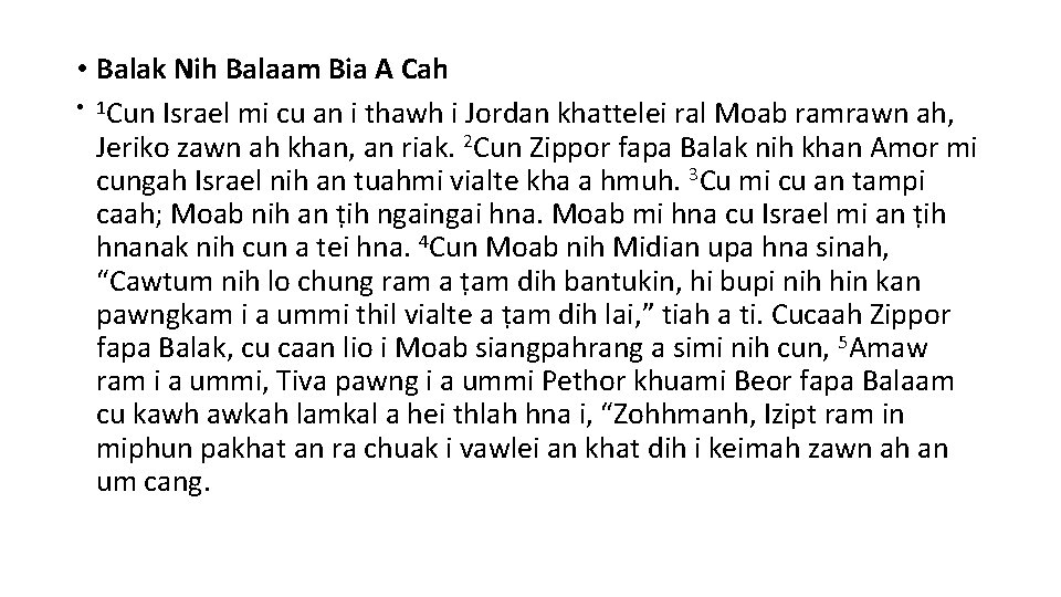  • Balak Nih Balaam Bia A Cah • 1 Cun Israel mi cu