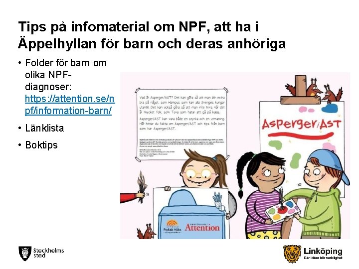 Tips på infomaterial om NPF, att ha i Äppelhyllan för barn och deras anhöriga