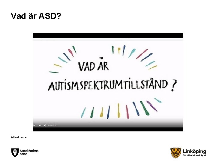 Vad är ASD? Attention. se 