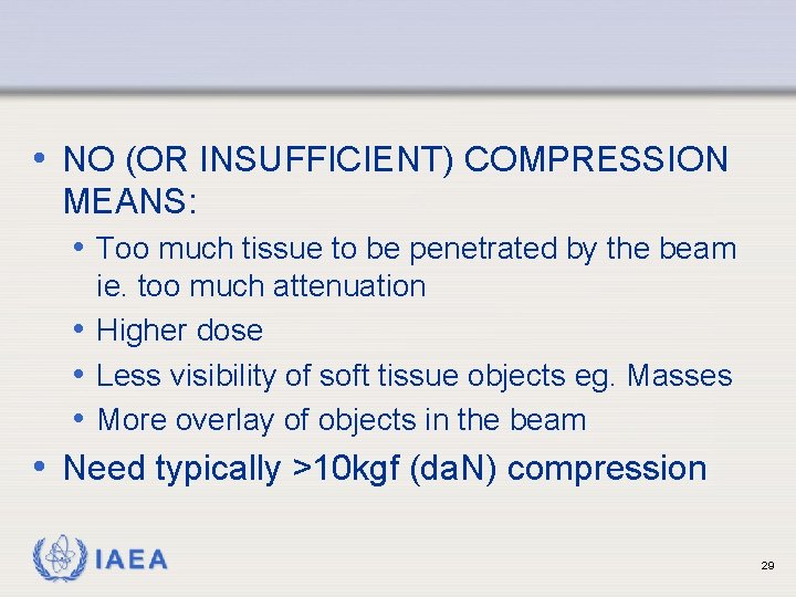  • NO (OR INSUFFICIENT) COMPRESSION MEANS: • Too much tissue to be penetrated