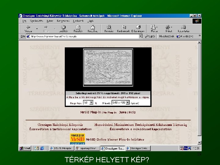 TÉRKÉP HELYETT KÉP? 19 