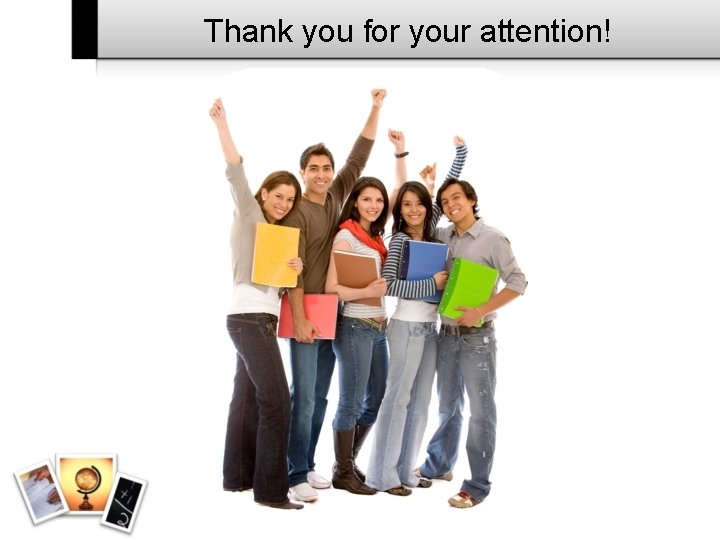 Thank you for your attention! 