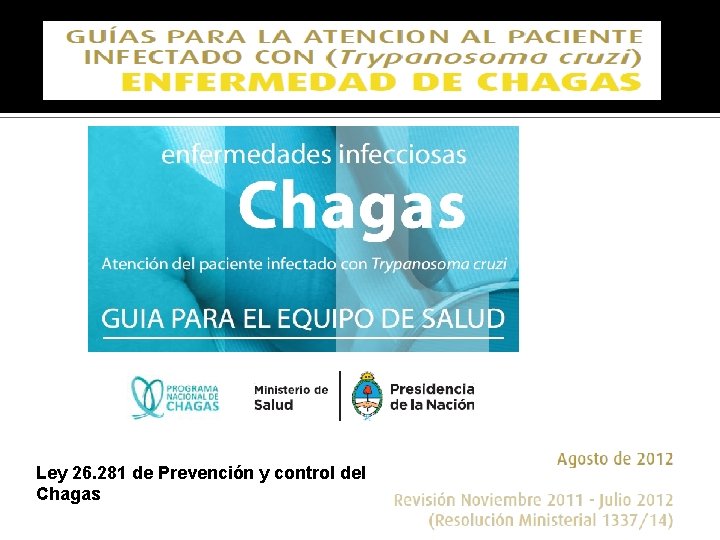 Ley 26. 281 de Prevención y control del Chagas 