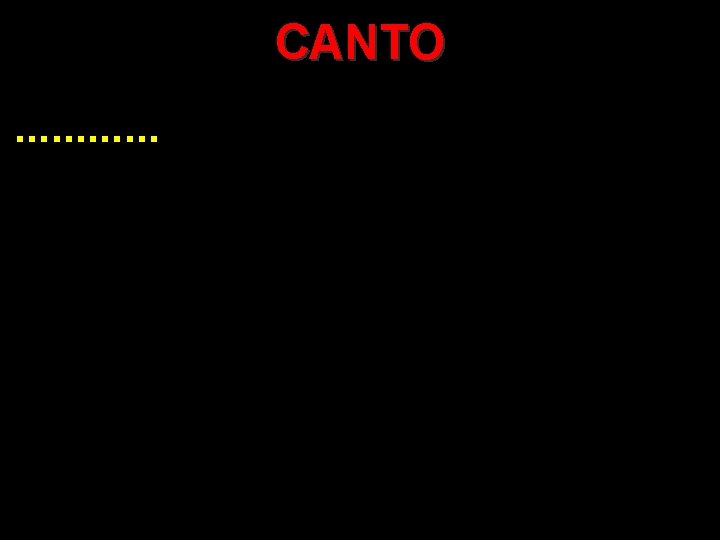 CANTO. . . 