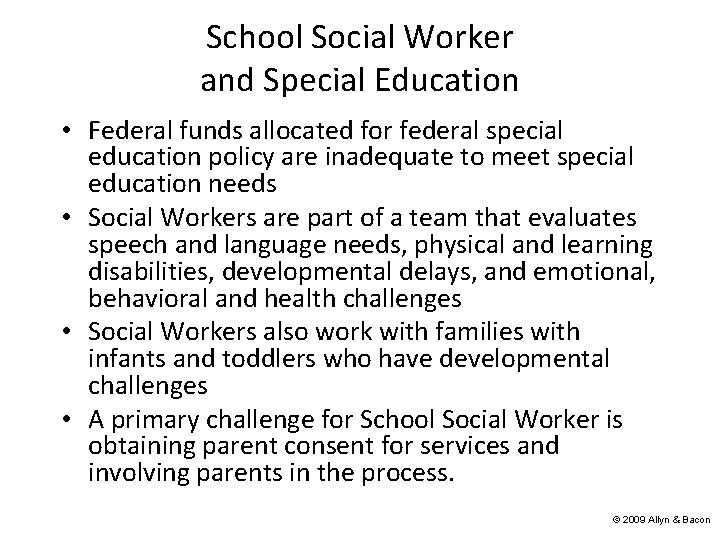 School Social Worker and Special Education • Federal funds allocated for federal special education